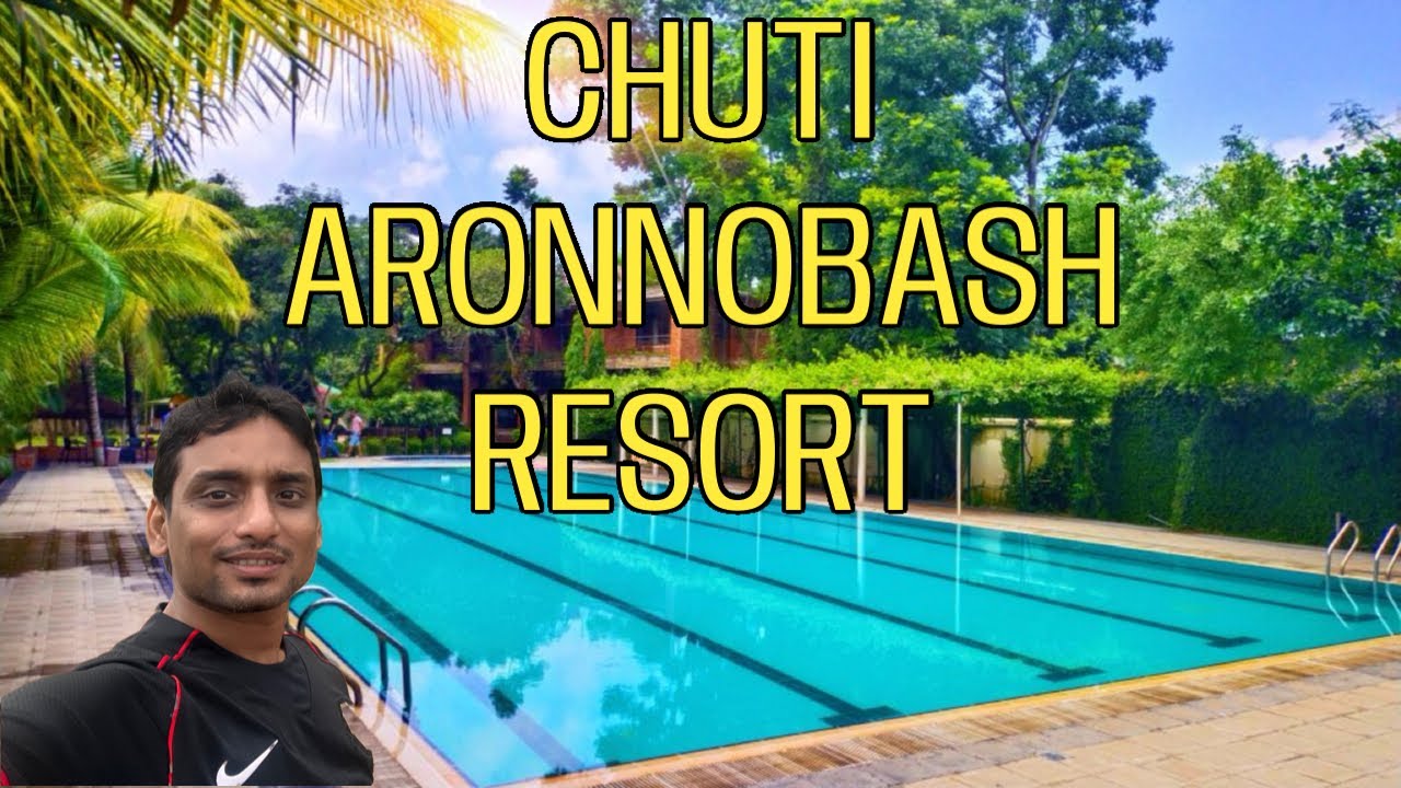 Chuti Aronnobash Resort | Pubail, Gazipur | অরণ্যবাস রিসোর্ট 
