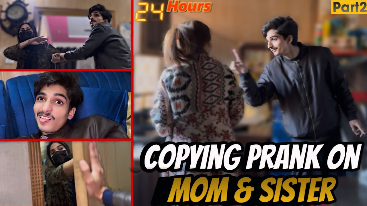 AAJ BOHAT MARR PARI PRANK KA CHAKAR MA || #COPYING PRANK ON MOM & SISTER😂|| #24hourprank #funnyvideo