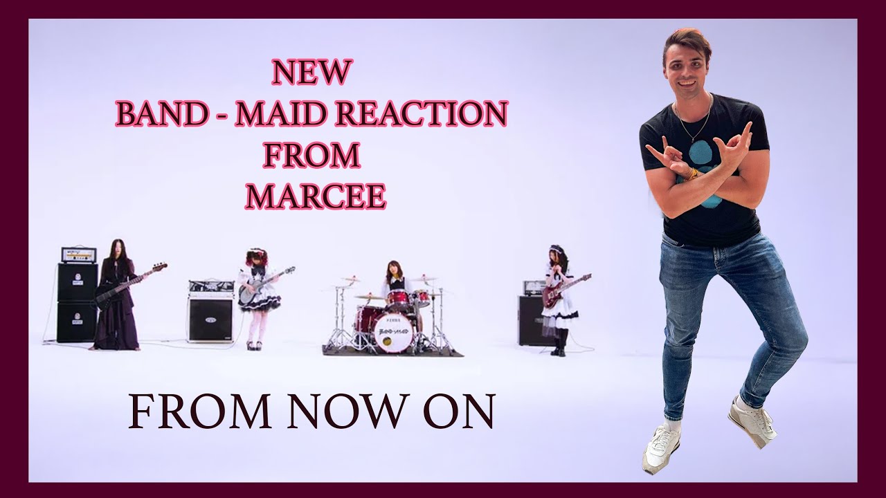 BAND-MAID - FROM NOW ON (INSTRUMENTAL) - FIRST TIME HEARING - REACTION