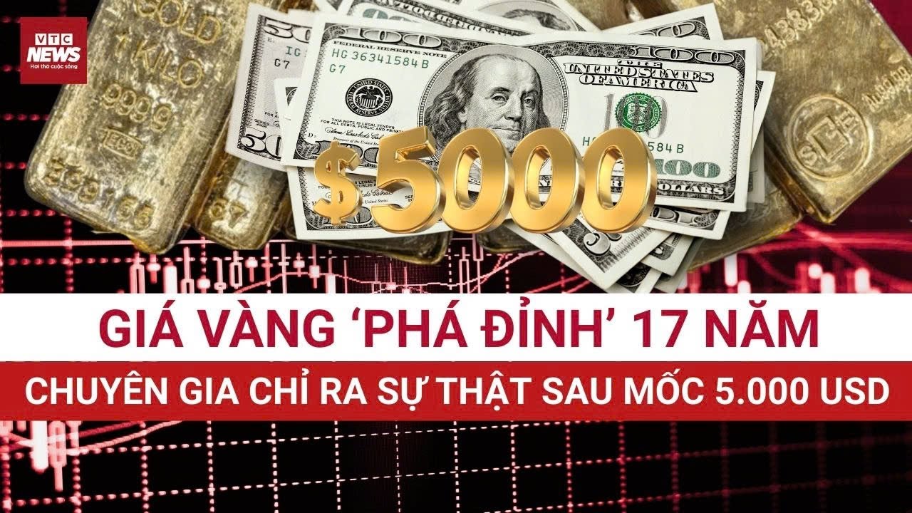 Giá vàng tăng mạnh nhất 17 năm: Cú ‘bắt đáy’ lịch sử hay chiếc bẫy của các ông lớn| VTC News