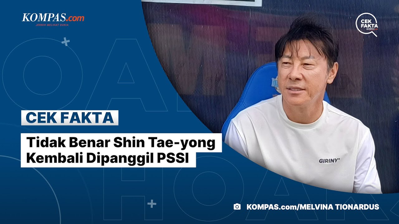 Tidak Benar Shin Tae-yong Kembali Dipanggil PSSI