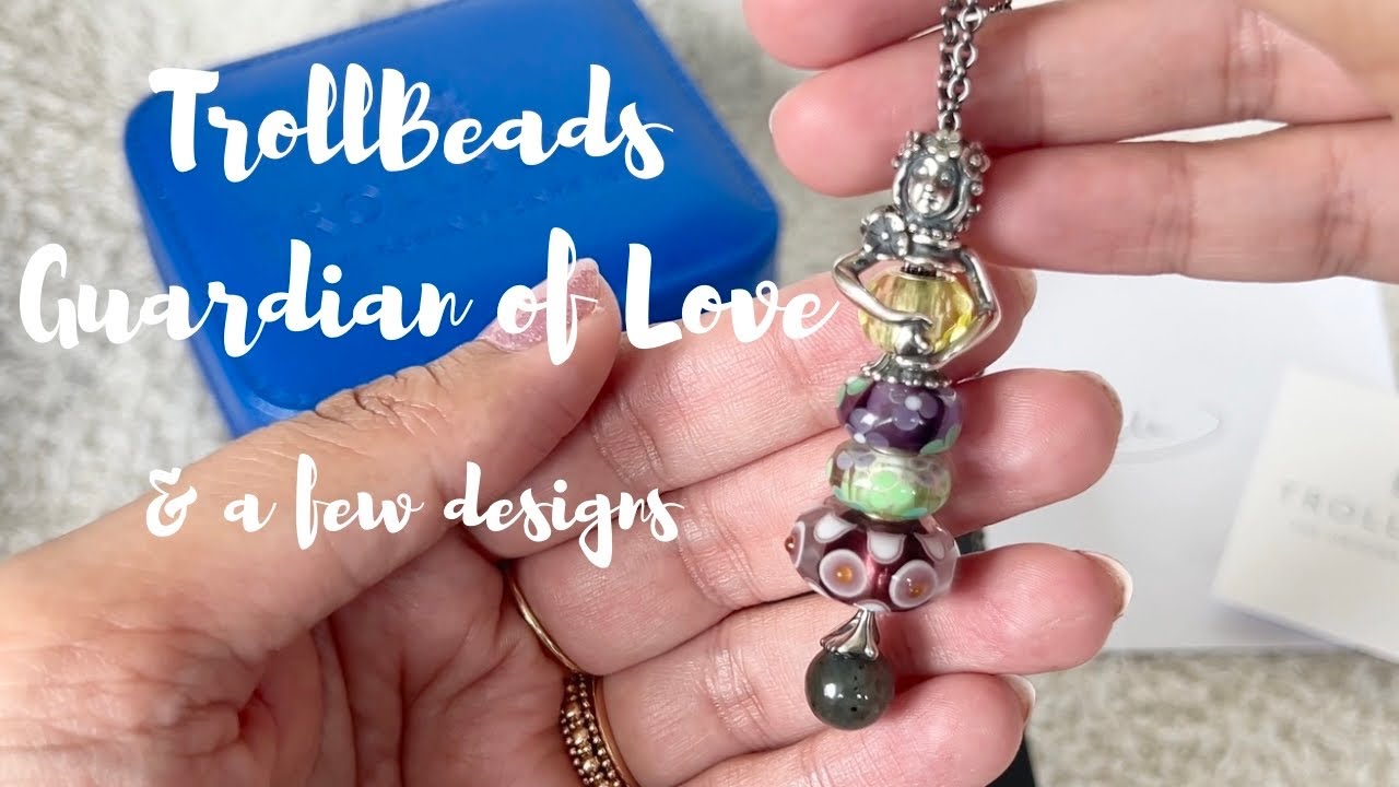 TrollBeads Guardian of Love & a Few Designs