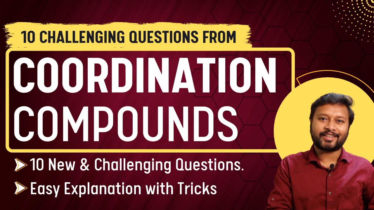 10 Challenging Questions from Coordination Compounds | 10 New Questions | All 'Bout Chemistry