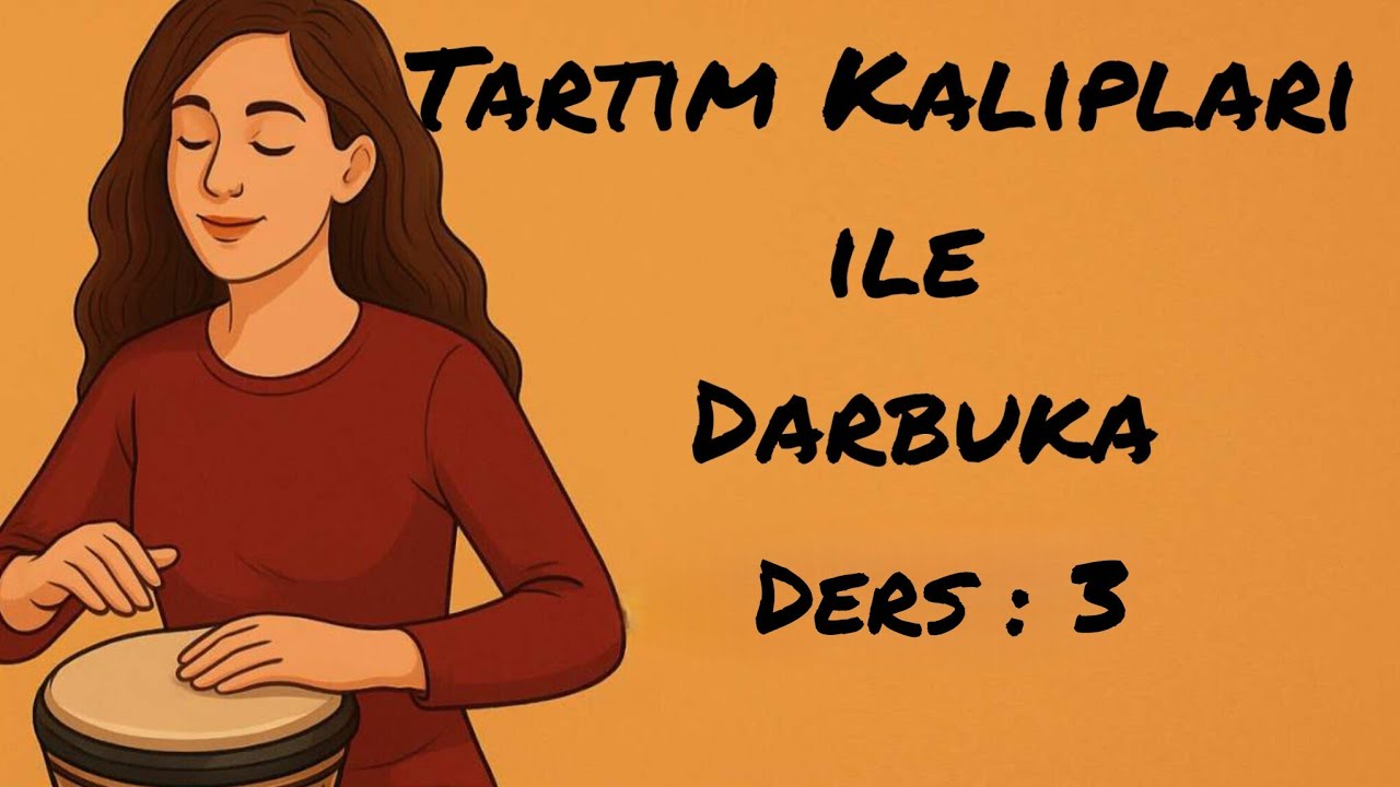 2/4 'lük Tartım Kalıplarının Darbuka Üzerinde Uygulanması Ders:3