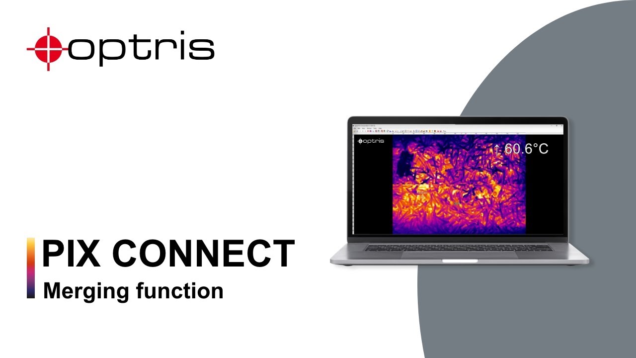 Optris: How to Use the Merge Mode in PIX Connect