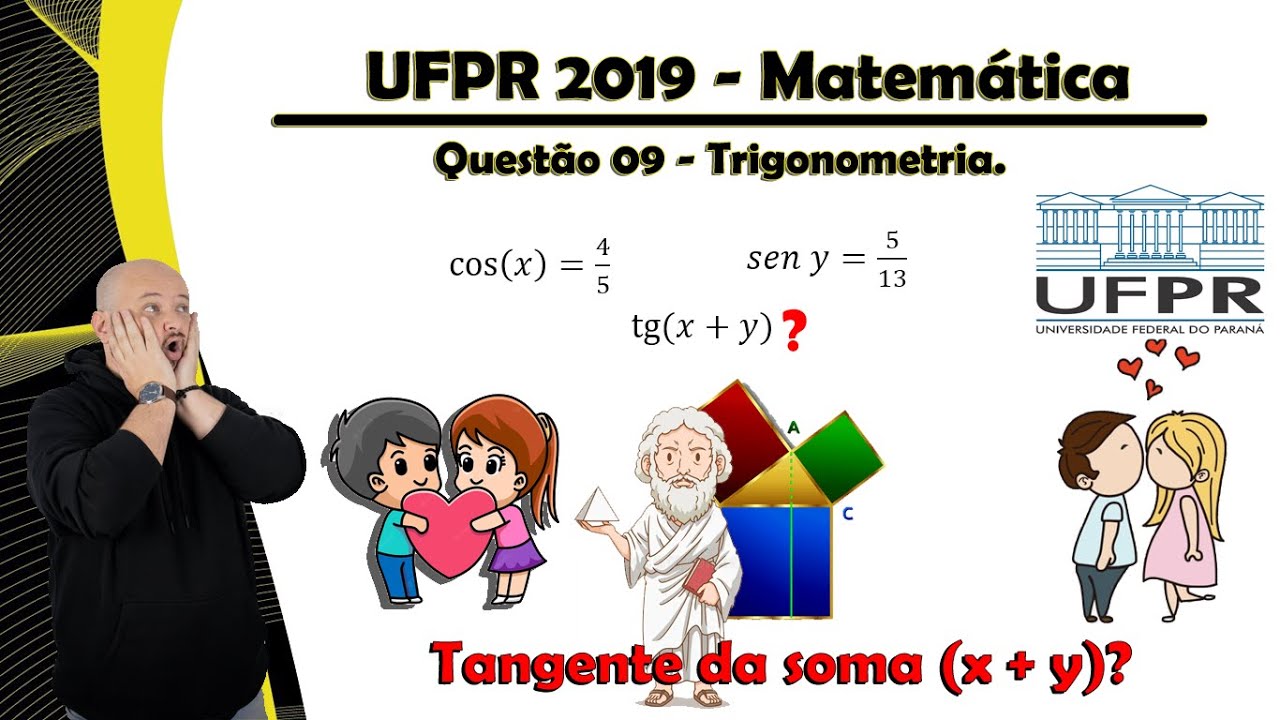 UFPR 2019 - Matemática - Questão 09 - Trigonometria.