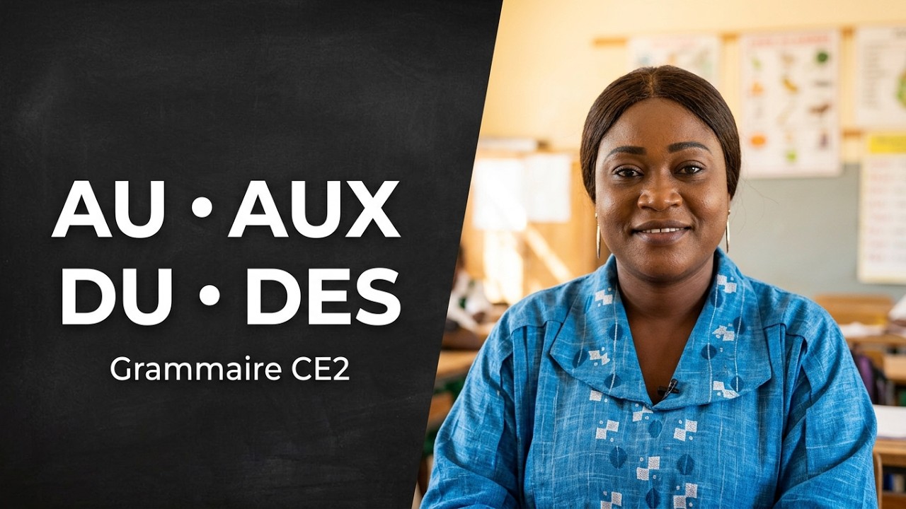 Cours - CE2 - Français : Grammaire / Les formes contractées de l'article défini / Mme Sarr