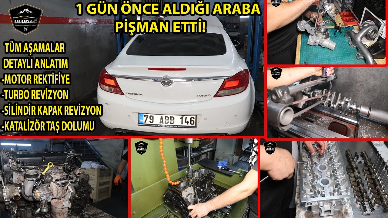 OPEL İNSİGNİA 1.6 TURBO MOTOR REKTİFİYE (Aşırı Hararet-Turbo Tamir-Sıfır Silindir Kapak Yenileme)