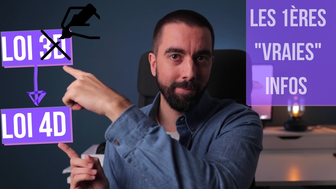 Les grandes lignes du futur projet de loi 4D