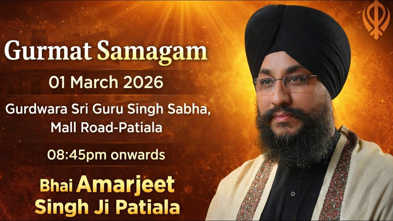 LIVE Bhai Amarjeet Singh Ji Patiala Wale | Mall Road-Patiala | 01.March.2026