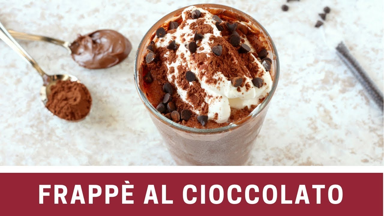Frappè al cioccolato