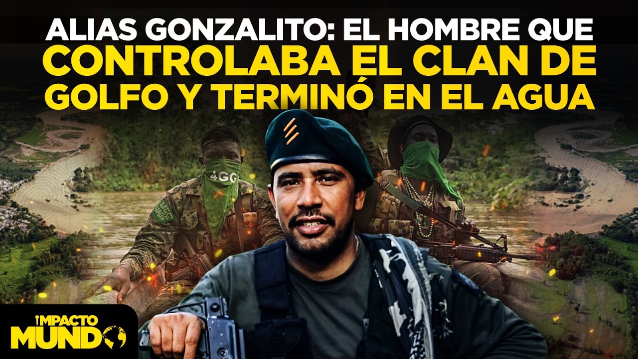 NI BØMB4 NI CAPTURA: La extraña MUERTE de Alias Gonzalito, segundo al mando del Cl4n del Gølfo