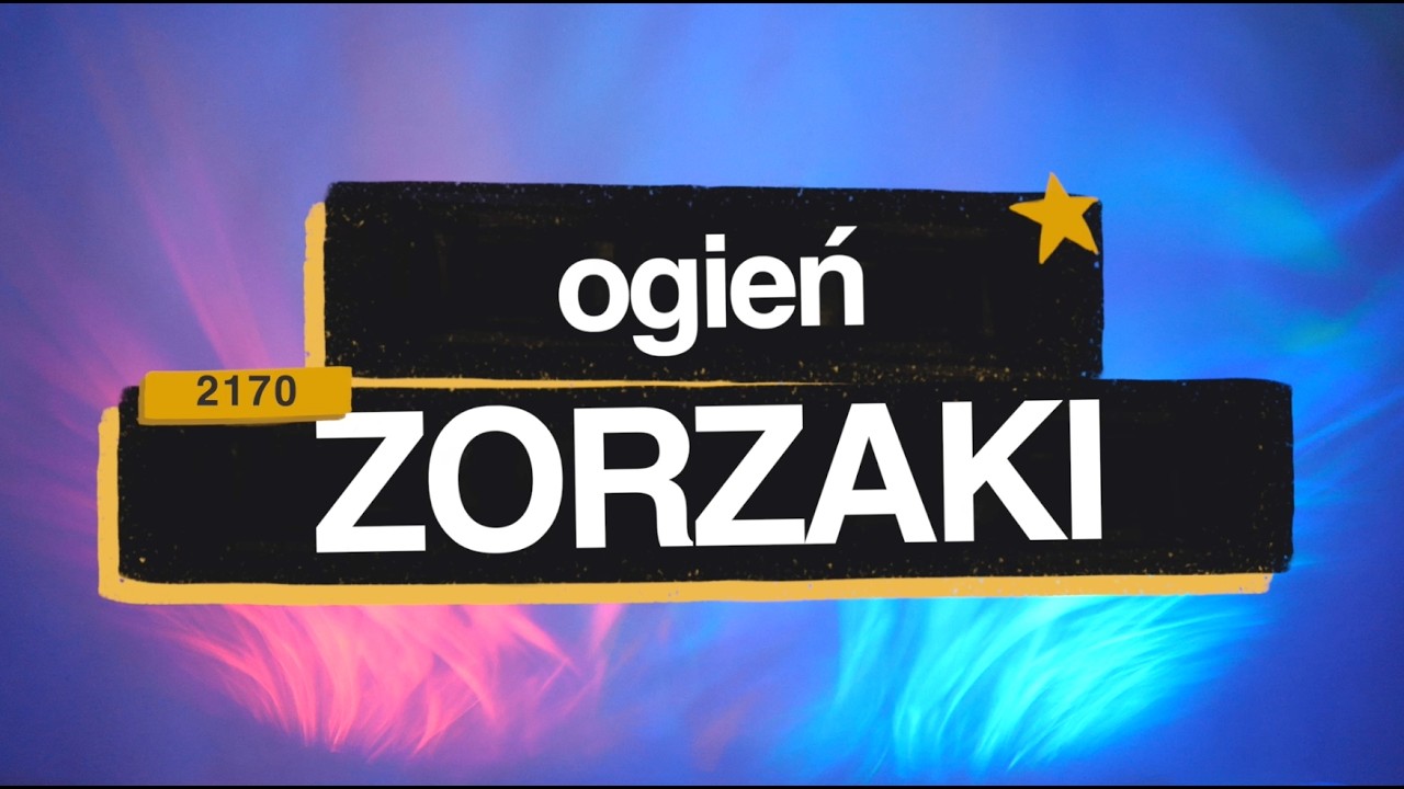 Zorzaki [#2170] Ogień