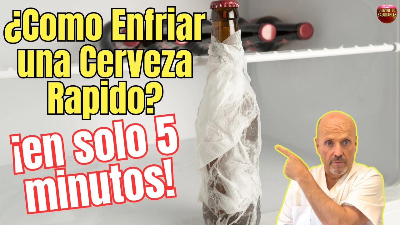 🍺 ¿COMO ENFRIAR UNA CERVEZA RAPIDO EN SOLO 5 MINUTOS? 🍺