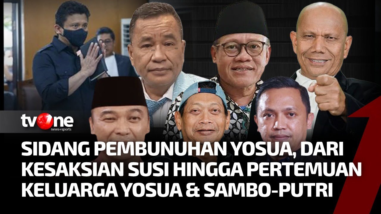 [FULL] Sidang Kasus Sambo: Dari Kesaksian Susi Hingga Pertemuan Keluarga Yosua & Sambo-Putri | tvOne