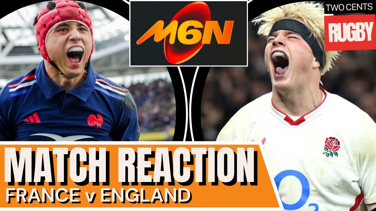 UNBELIEVABLE GAME | France v England Review Six Nations 2026