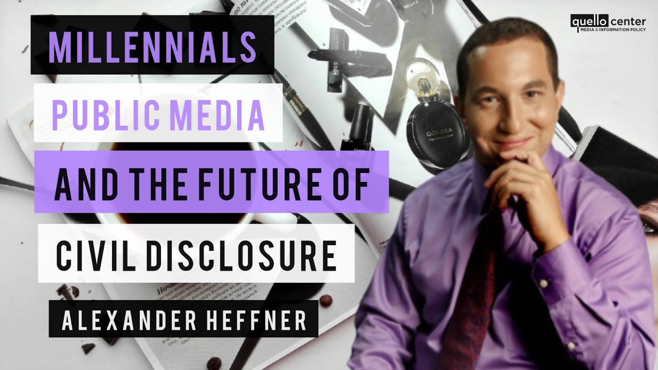 Millennials, Public Media and The Future of Civil Discourse (Alexander Heffner, 2015)