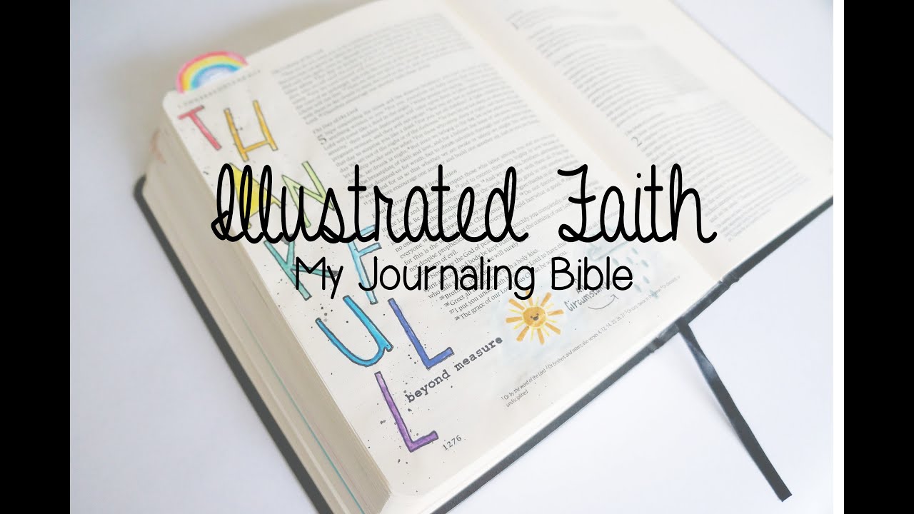 Illustrated Faith, a look at my Journaling Bible