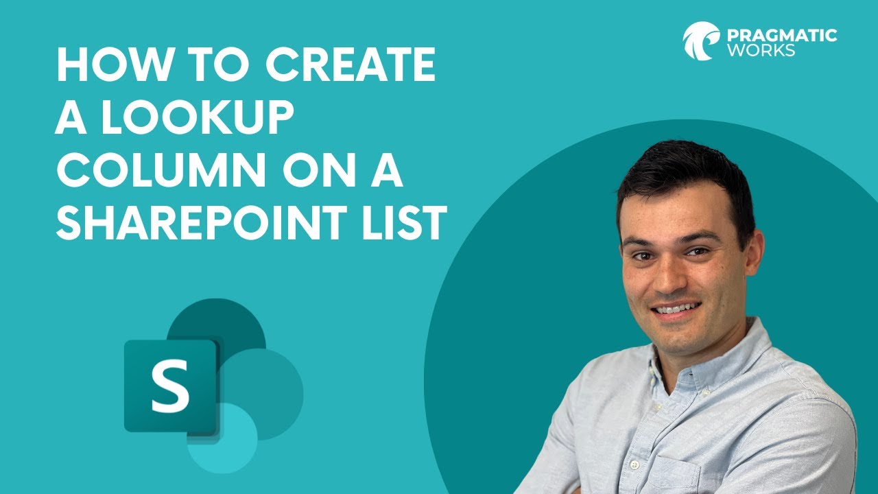 How To Create A Lookup Column On A SharePoint List