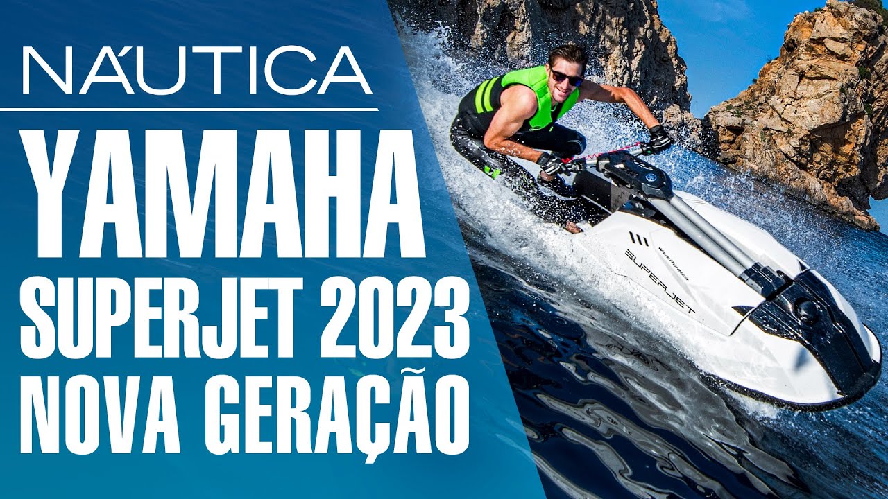 Teste Yamaha Superjet 2023: o jet de pilotagem em pé que conquistou gerações | NÁUTICA