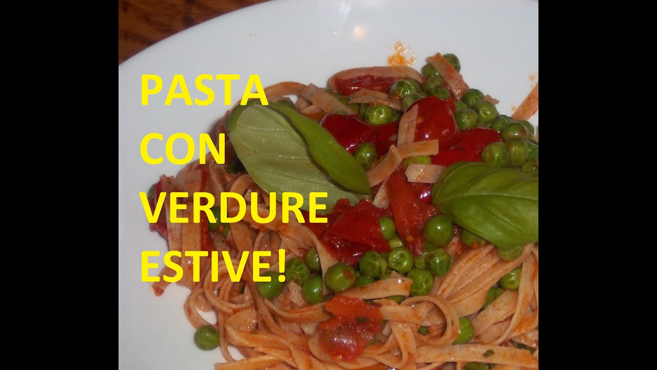 PASTA CON VERDURE ESTIVE