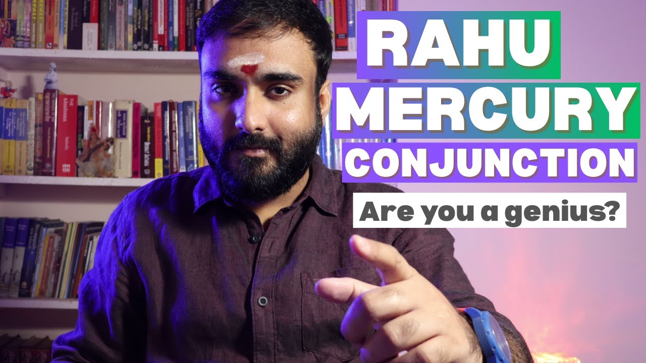 Amazing Rahu Mercury Conjunction in the Horoscope