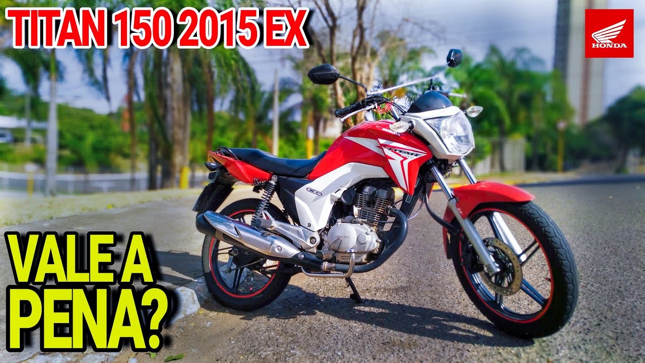 HONDA CG 150 TITAN 2015 AINDA VALE A PENA EM 2024?