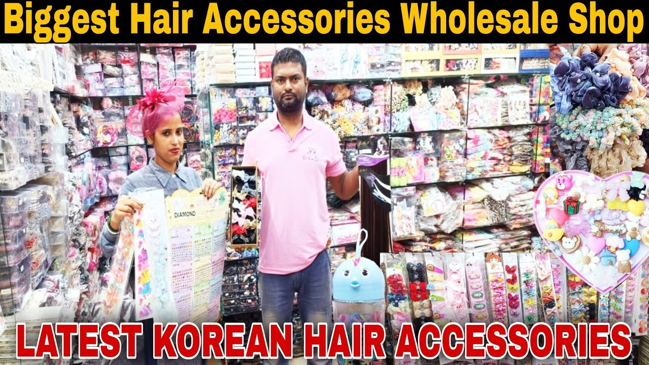 Biggest Latest & Trendy Korean Hair Accessories Market Kolkata | Hair Accessories Wholesale Market