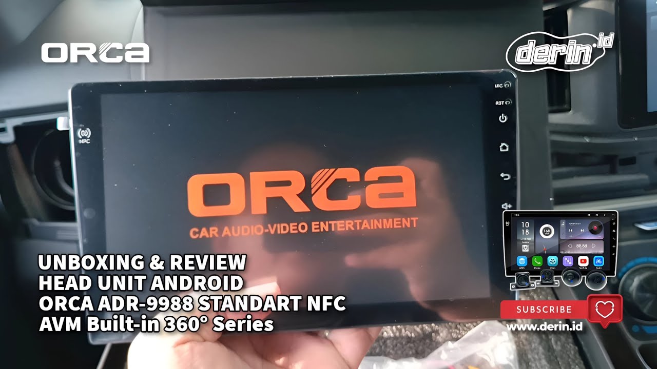 UNBOXING & REVIEW HEAD UNIT ANDROID ORCA STANDART NFC | Kamera Mobil 360° 3D Universal