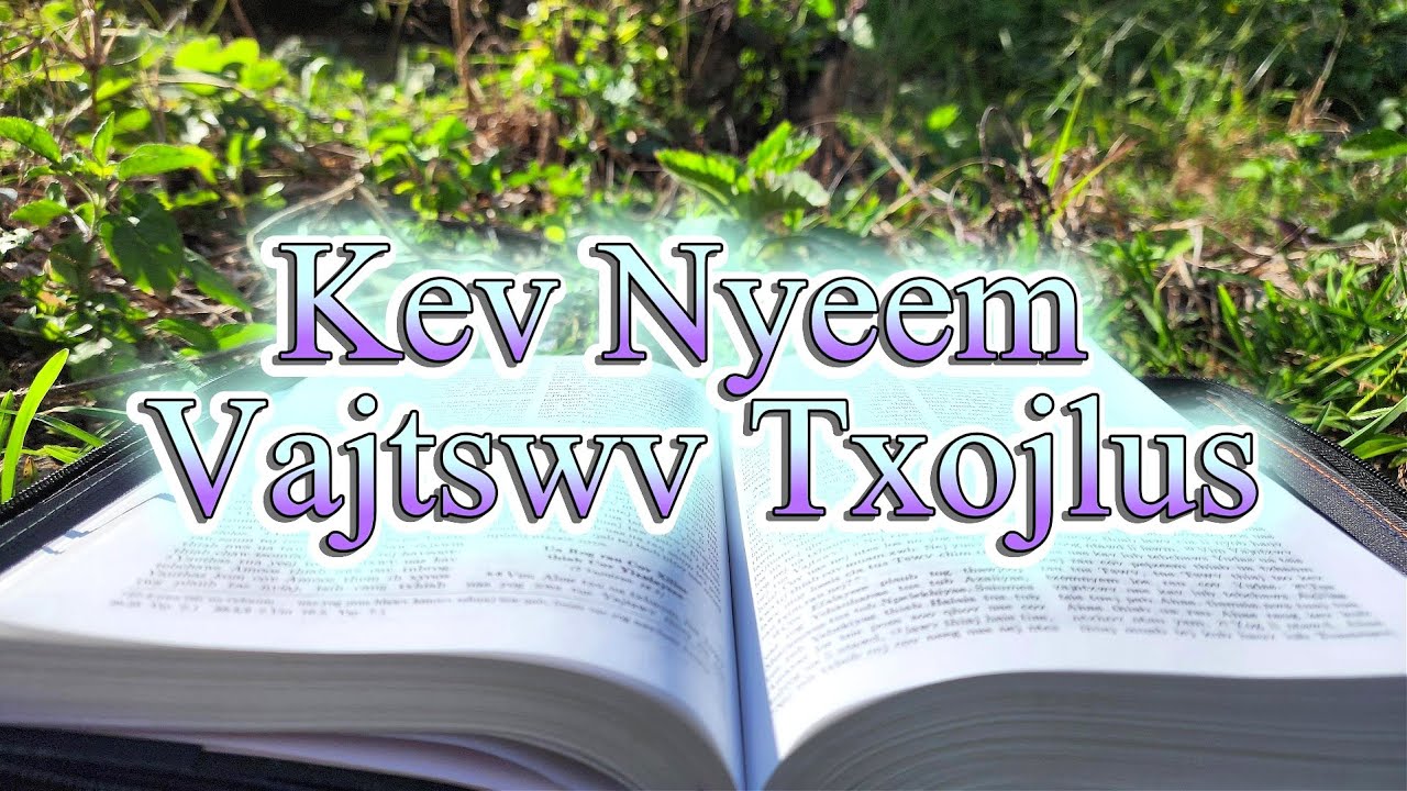 Kev nyeem Vajtswv Txojlus ces zoo ibyam li peb kev noj mov ntag.