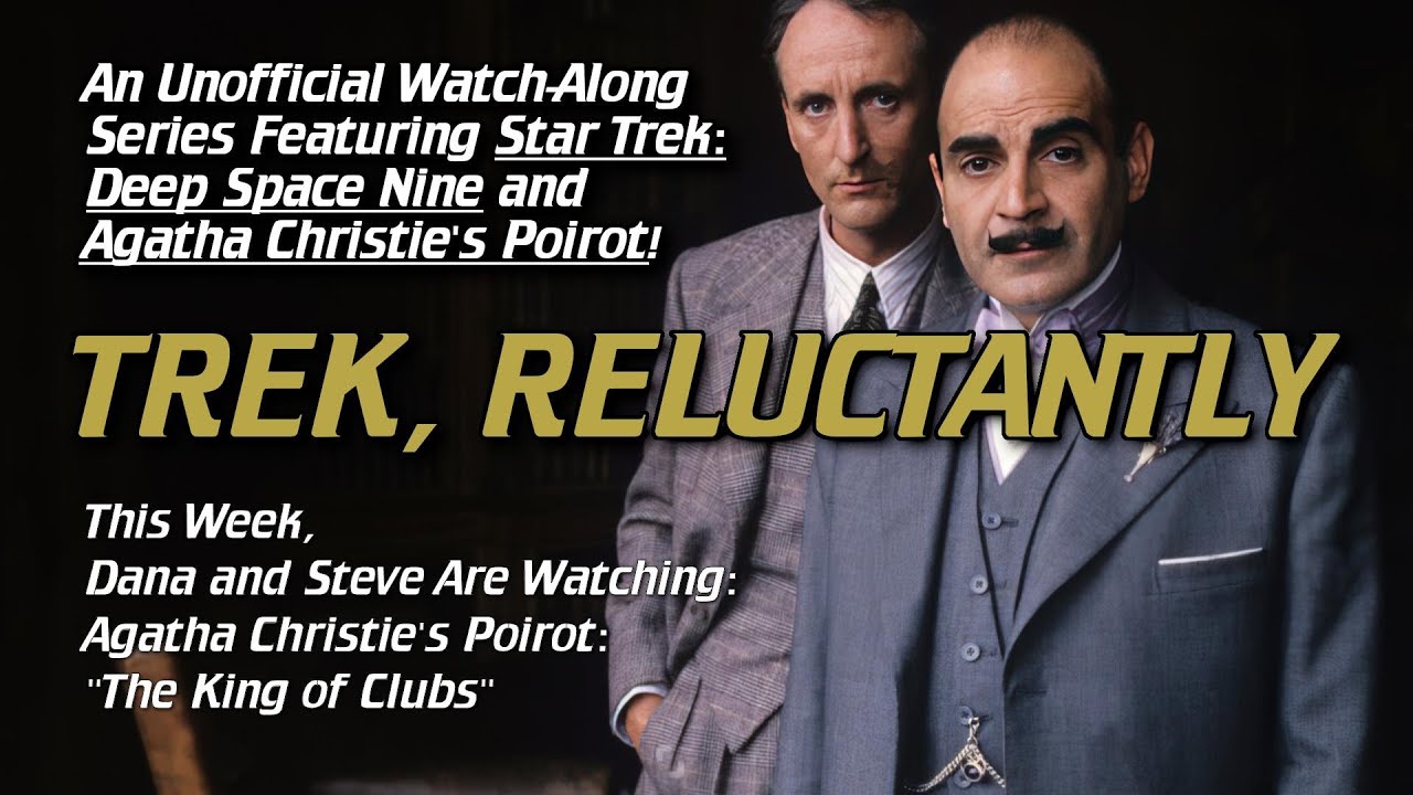 Trek, Reluctantly #120: Пуаро Агаты Кристи: &laquo;Король треф&raquo;