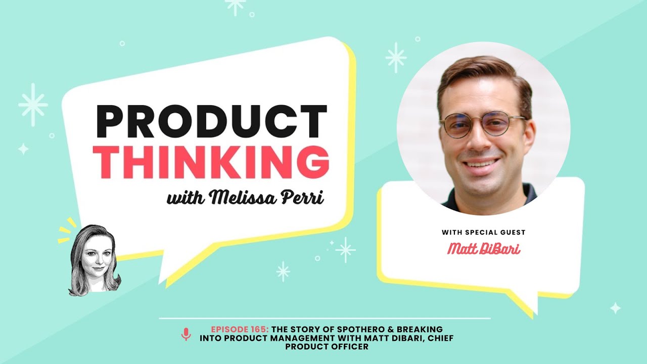 Breaking into Product Management: Insights and Advice from Matt DiBari, CPO of SpotHero