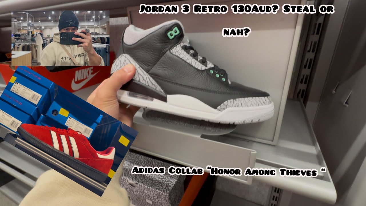 Jordan 3 Retro Only 130Aud at DFO Outlet Store in Melbourne! 🇦🇺 Another Adidas Samba Collab! 👟