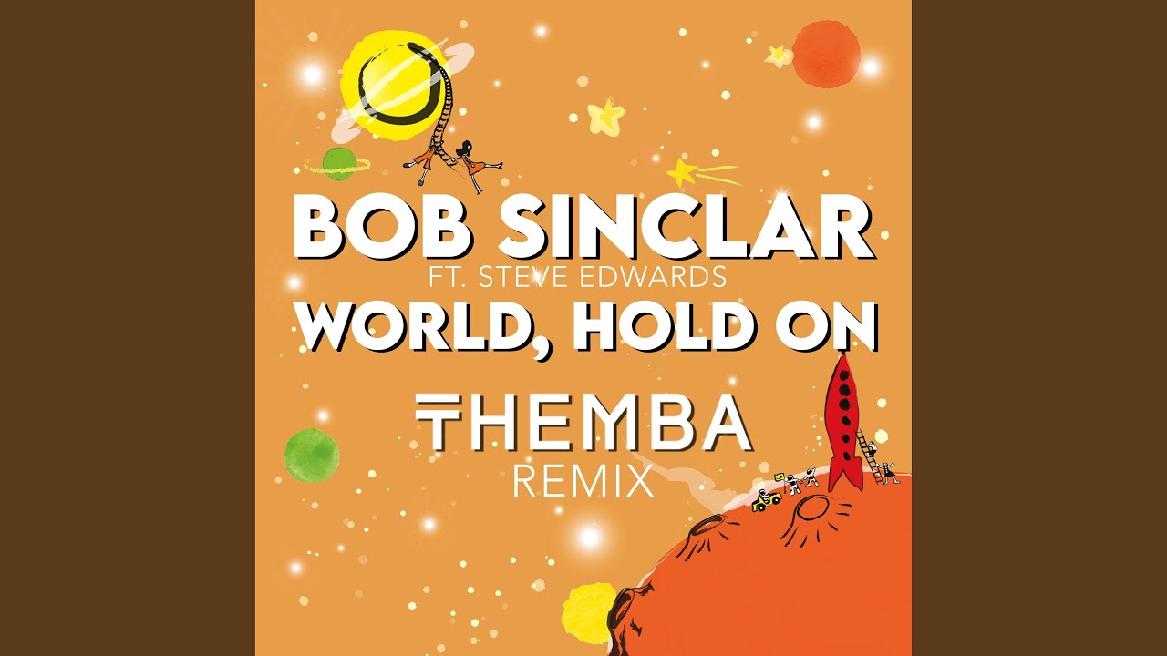 World Hold On (THEMBA Remix)