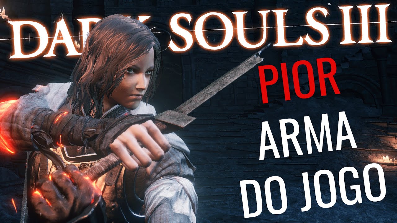 É POSSIVEL ZERAR DARK SOULS 3 COM A ESPADA QUEBRADA!? - Desafio SoulsBorne