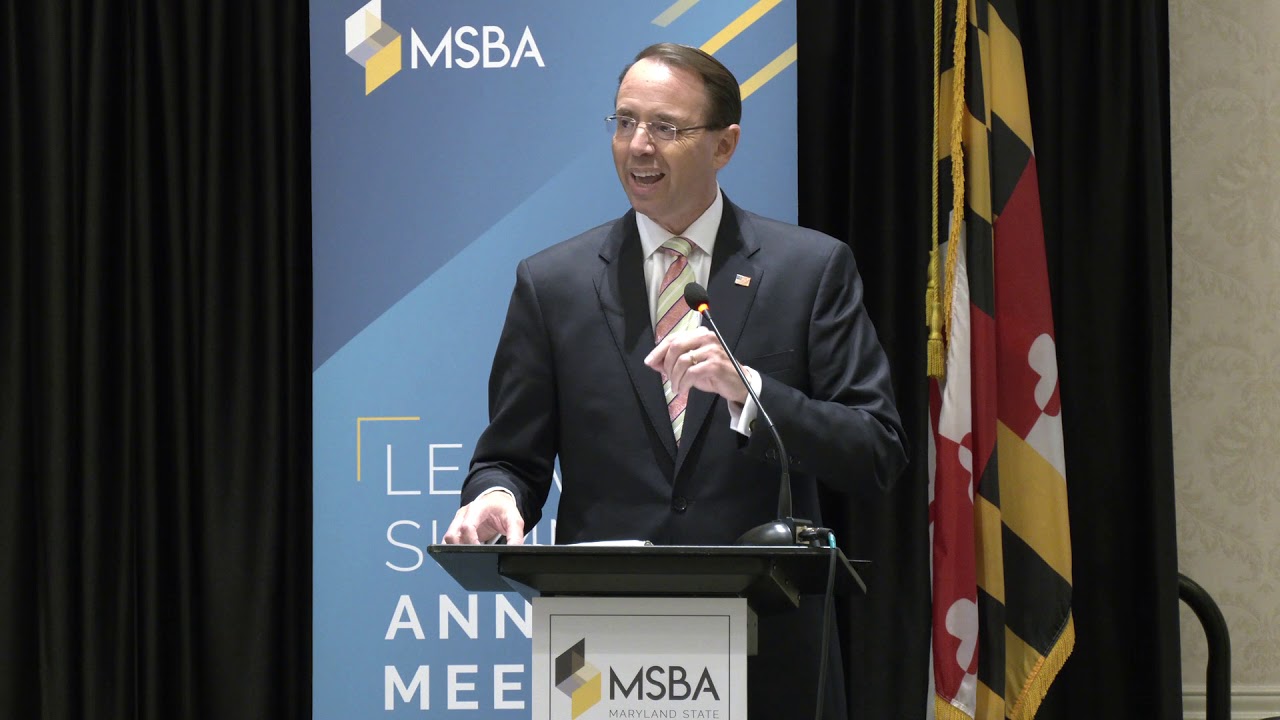 Rod Rosenstein Keynote from the 2019 MSBA Legal Summit and Annual Meeting