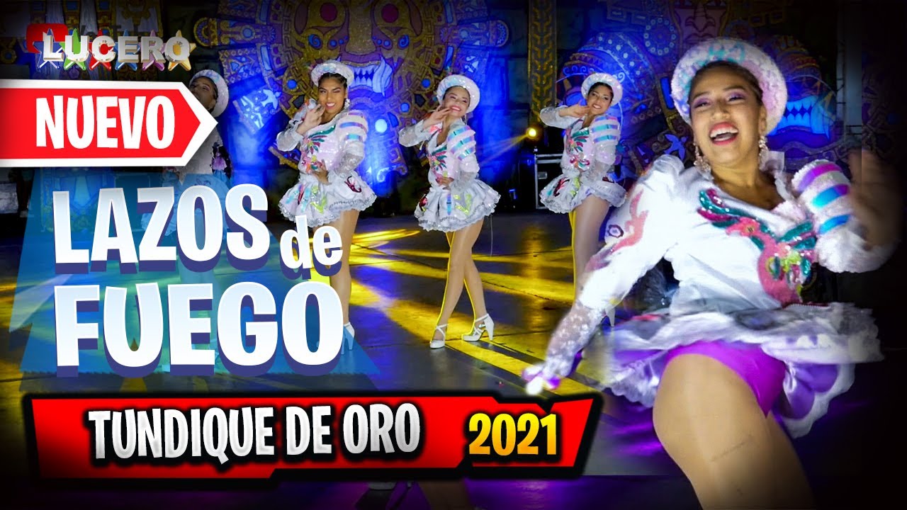 LAZOS DE FUEGO, FINAL TUNDIQUE DE ORO 2021