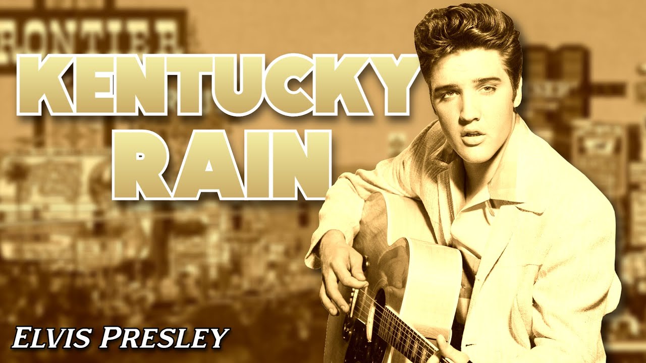 Elvis Presley - Kentucky Rain (Sub Español + Lyrics/Letra)