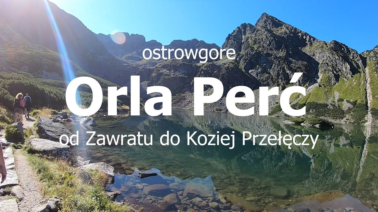 Orla Perć od Murowańca i Zawratu po Kozią Przełęcz - @ostrowgore