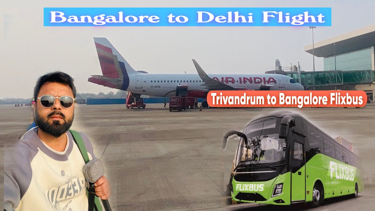 Bangalore to Delhi Flight via Lucknow || South India Explore || Episode - 12