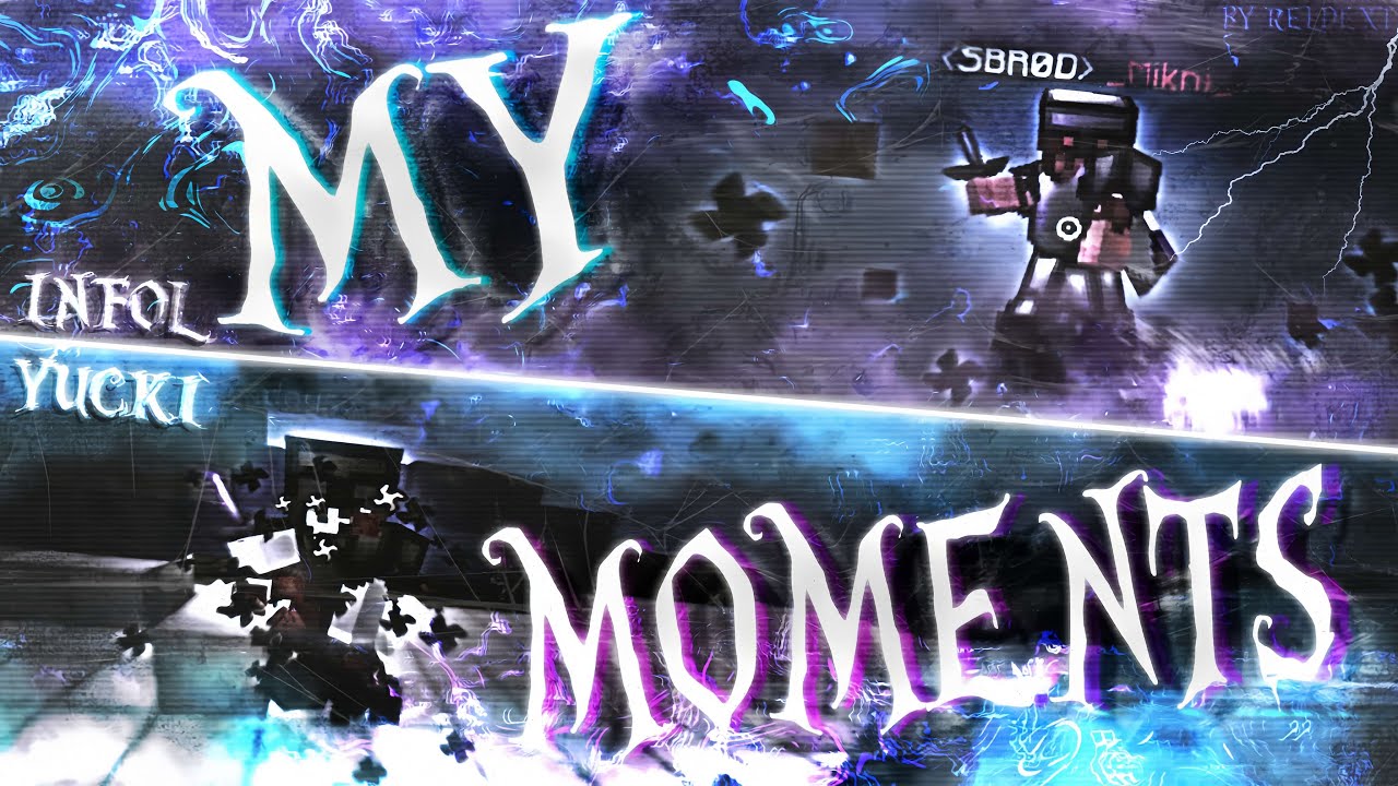 MY MOMENTS | ft. Yucki | VIMEWORLD