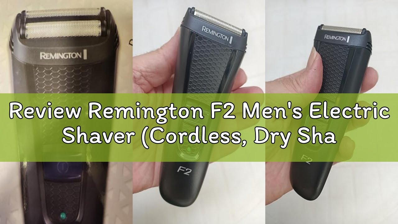 Review Remington F2 Men's Electric Shaver (Cordless, Dry Shave, Foil Shaver with Flexing Foils, Pop-