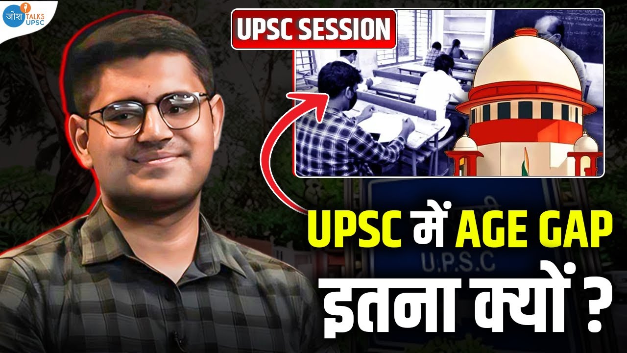 UPSC Aspirants में Age Gap इतना क्यों ? | #JoshUPSCInteractiveSession | Josh Talks UPSC Clips