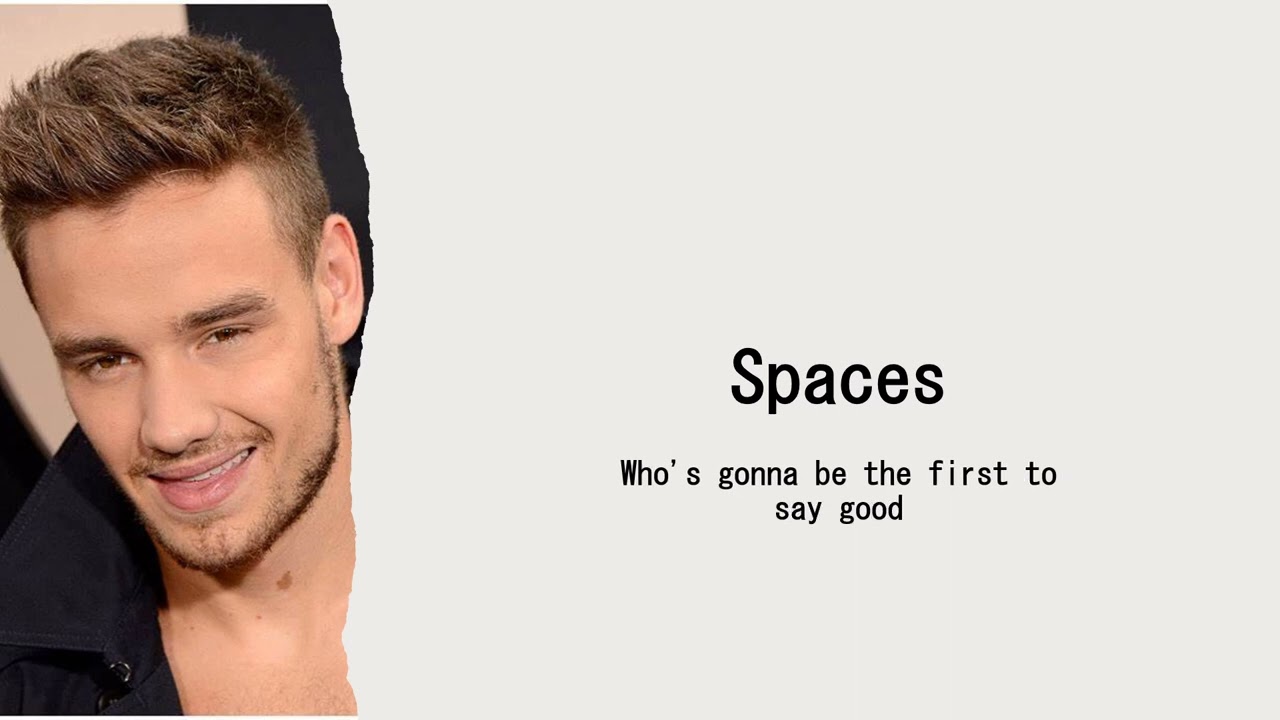 Liam Payne solos in Four