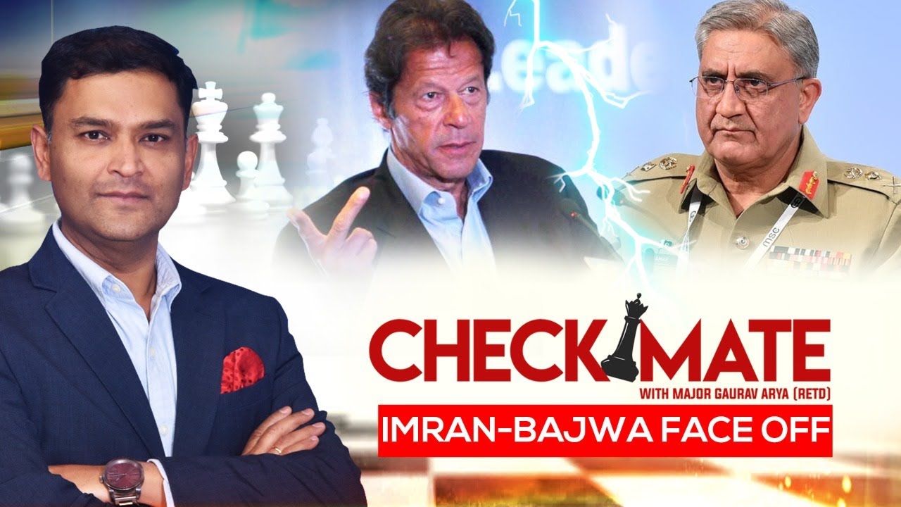 Imran Khan-Bajwa Face Off | Checkmate Episode 9 With Major Gaurav Arya (Retd.)