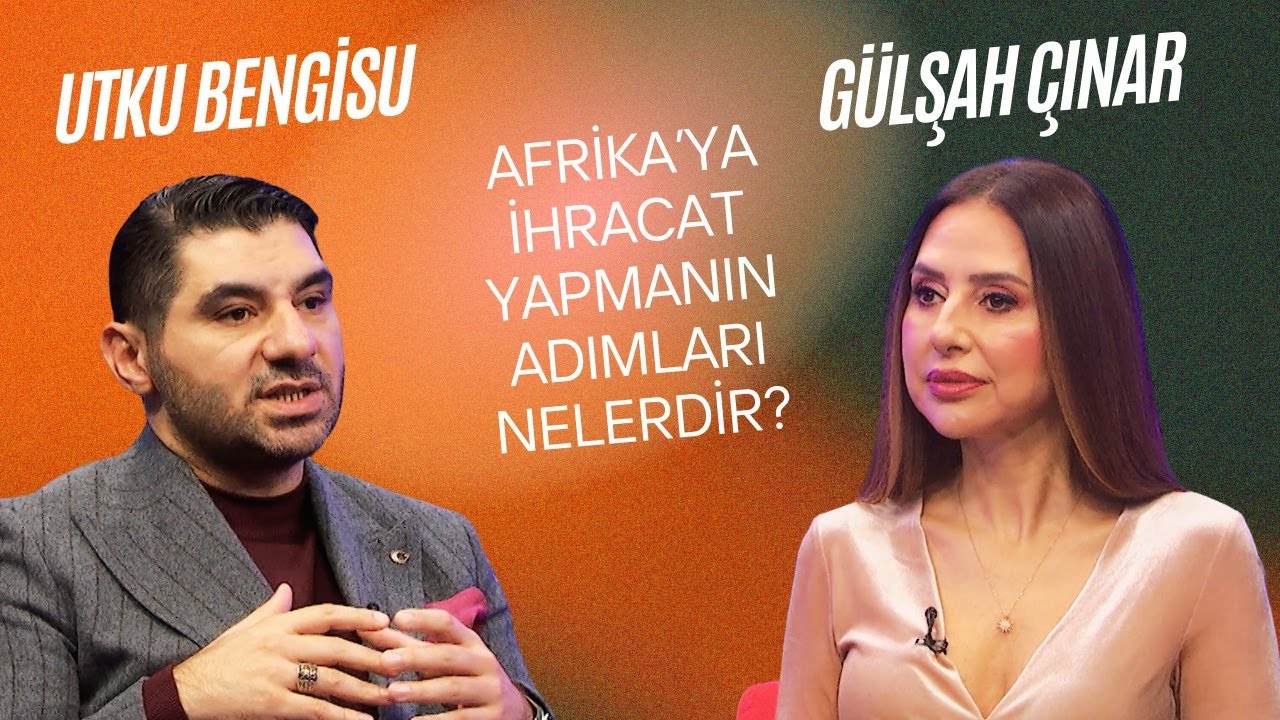 “Afrika Fakir Değil, Yanlış Anlaşılıyor” | Utku Bengisu Afrika Pazarını Anlatıyor