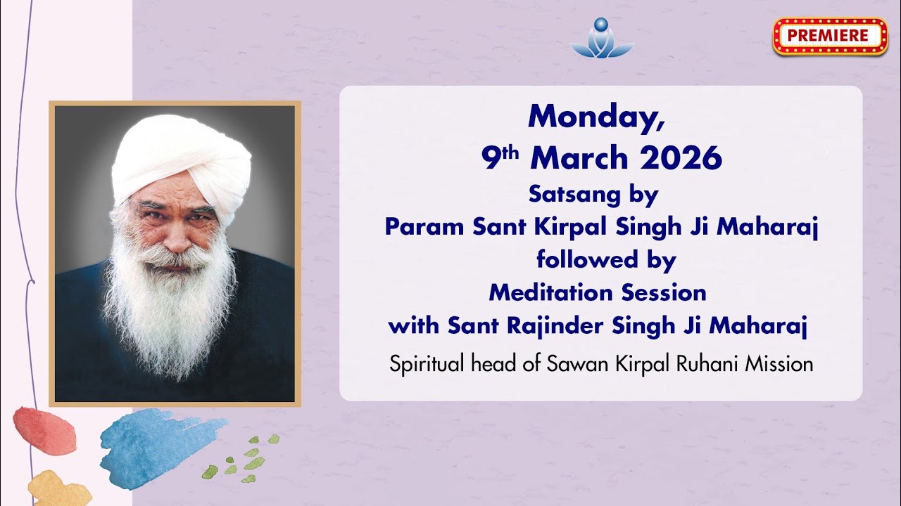 Satsang By Sant Kirpal Singh Ji Maharaj - Mar 09, 2026