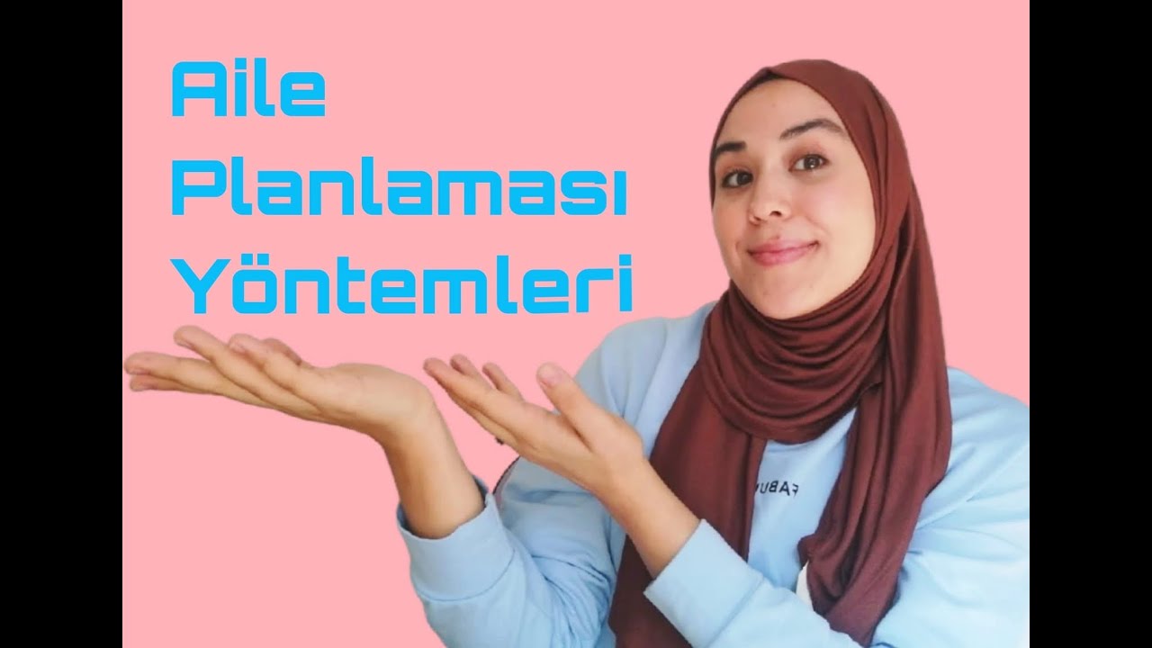 Aile Planlaması Yöntemleri ☑️