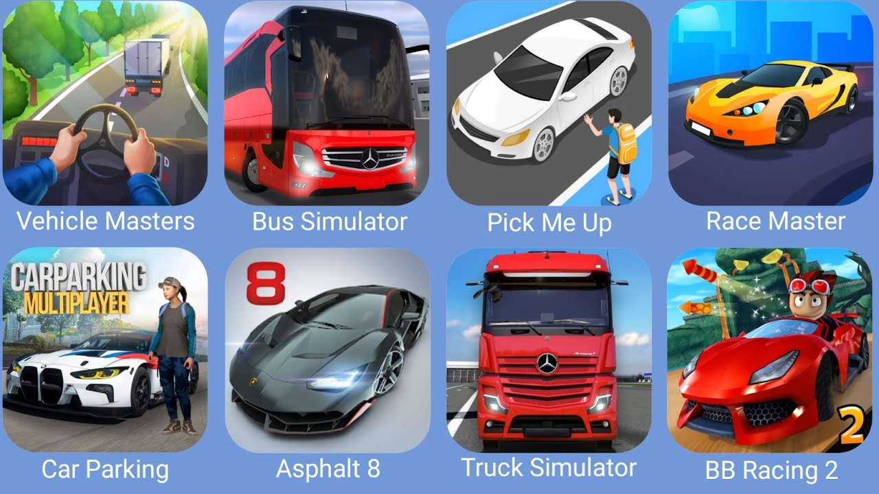 Vehicle Masters,Bus Simulator Ultimate,Pick Me Up 3D,Race Master 3D,Car Parking Multiplayer
