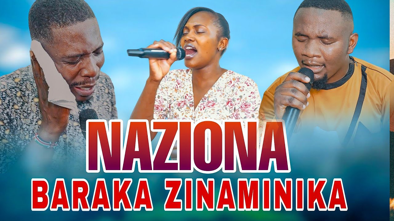 Naziona Baraka Zinamimika || +254 727 933 638
